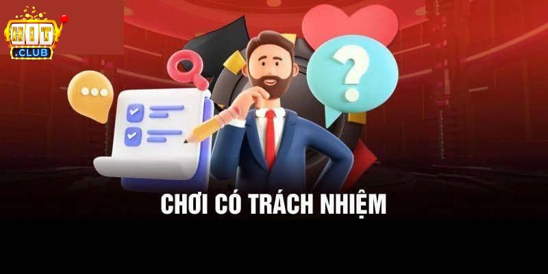 Nội dung có trong chính sách chơi có trách nhiệm HITCLUB