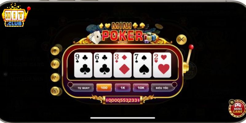 Hướng dẫn luật chơi mini poker tại HITCLUB cho tân thủ