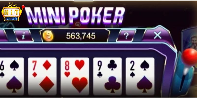 Tìm hiểu về mini poker tại HITCLUB